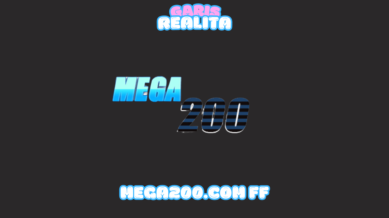 MEGA200.COM FF