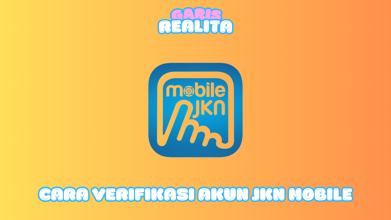 Cara Verifikasi Akun JKN Mobile